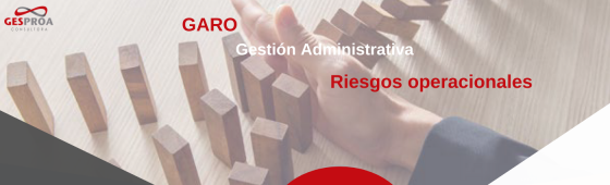 Gestión Administrativa de Riesgos Operacionales
